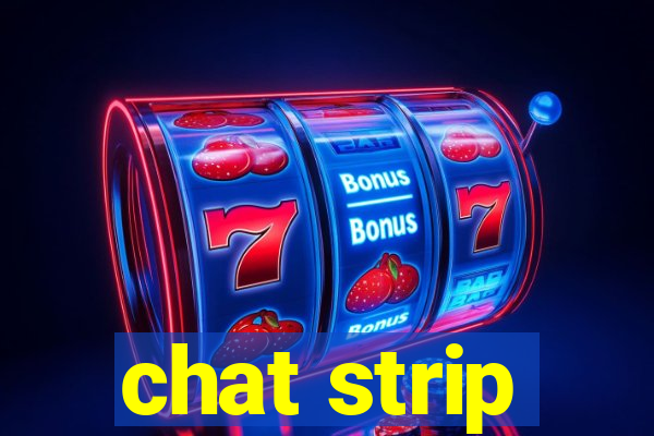 chat strip